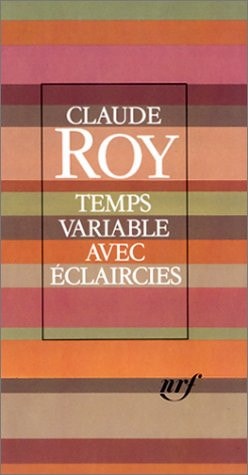 TEMPS VARIABLE AVEC ECLAIRCIES, de Claude Roy | portada del libro