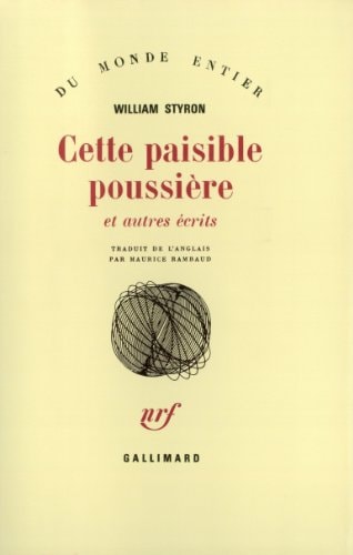 CETTE PAISIBLE POUSS, de William Styron | portada del libro