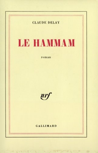 LE HAMMAM, de Claude Delay | portada del libro