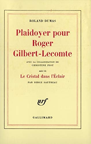 PLAIDOYER POUR ROGER GILBERT-LECOMTE, de Roland Dumas | portada del libro