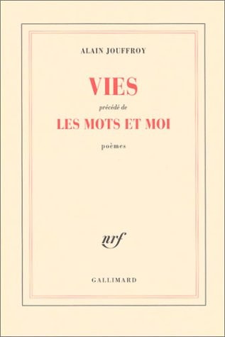 VIES/LES MOTS ET MOI, de Alain Jouffroy | portada del libro