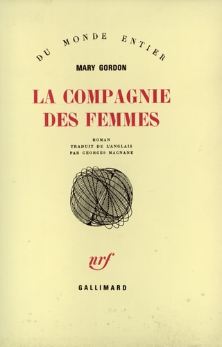 LA COMPAGNIE DES FEMMES, de Mary Gordon | portada del libro