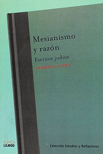 MESIANISMO Y RAZON, de HERMANN COHEN | portada del libro