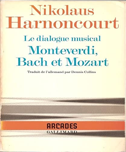 LE DIALOGUE MUSICAL, de HARNONCOURT | portada del libro