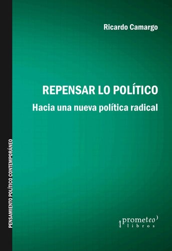 REPENSAR LO POLITICO, de RICARDO CAMARGO | portada del libro