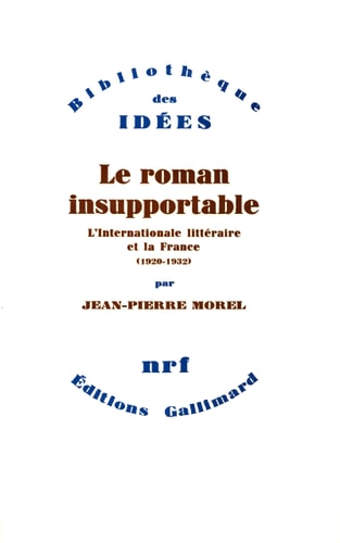 LE ROMAN INSUPPORTABLE, de Jean-Pierre Morel | portada del libro