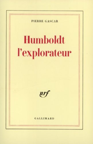 HUMBOLDT L'EXPLORATEUR, de Pierre Gascar | portada del libro