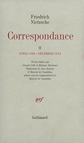 CORRESPONDANCE T2 AVRIL 1869 DECEMBRE 1874, de Friedrich Nietzsche | portada del libro