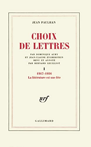 CHOIX DE LETTRES T1, de Jean Paulhan | portada del libro