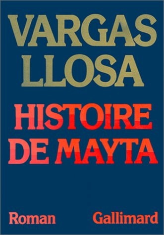 HISTOIRE DE MAYTA, de Mario Vargas Llosa | portada del libro