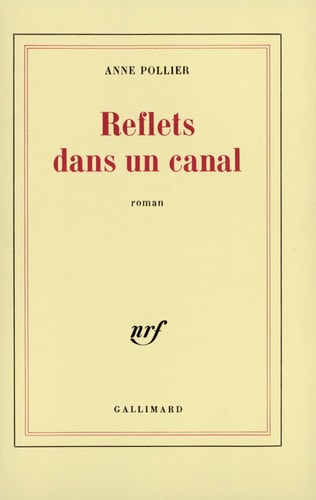 REFLETS DANS UN CANAL, de Anne Pollier | portada del libro