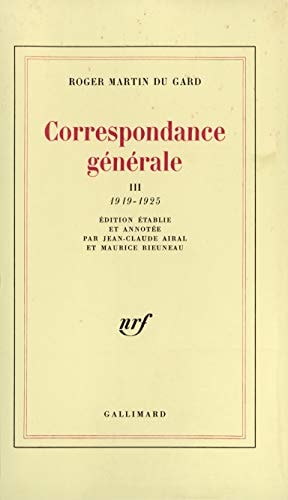 CORRESPONDANCE GENERALE T3 1919-1925, de Roger Martin du Gard | portada del libro