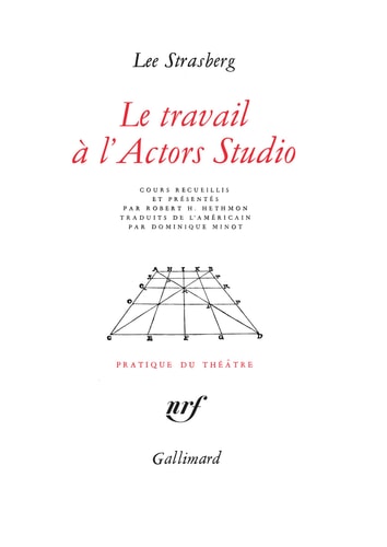 LE TRAVAIL A L'ACTORS STUDIO, de Strasberg | portada del libro