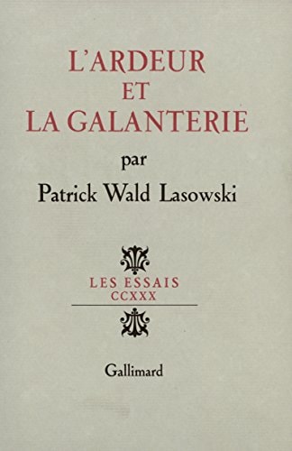 L'ardeur et la galanterie, de Patrick Wald Lasowski | portada del libro