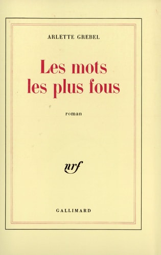 MOTS LES PLUS FOUS, de Arlette Grebel | portada del libro