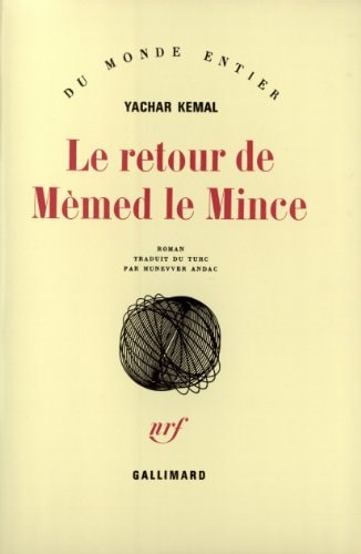 LE RETOUR DE MEMED LE MINCE, de Yachar Kemal | portada del libro