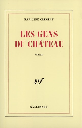GENS DU CHATEAU, de Marilène Clément | portada del libro