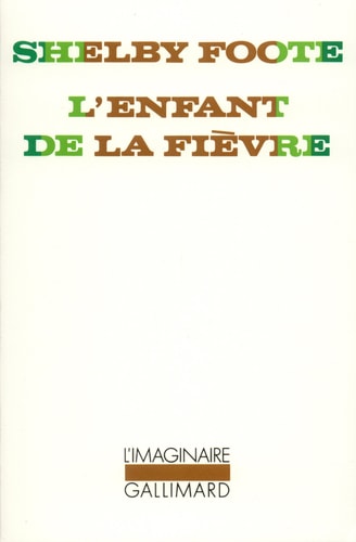 L'ENFANT DE LA FIEVRE, de Shelby Foote | portada del libro