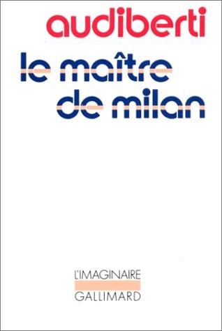 LE MAITRE DE MILAN, de Audiberti | portada del libro