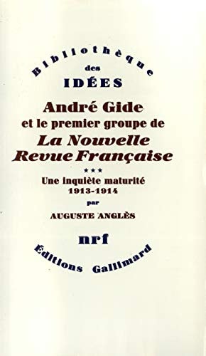 ANDRE GIDE ET LE PREMIER GROUPE DE LA NOUVELLE REVUE FRANCAI, de Anglès | portada del libro