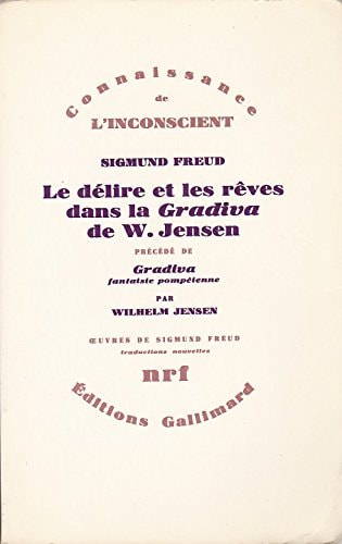 LE DELIRE ET LES REVES DANS LA GRADIVA DE W. JENSEN, de Sigmund Freud | portada del libro