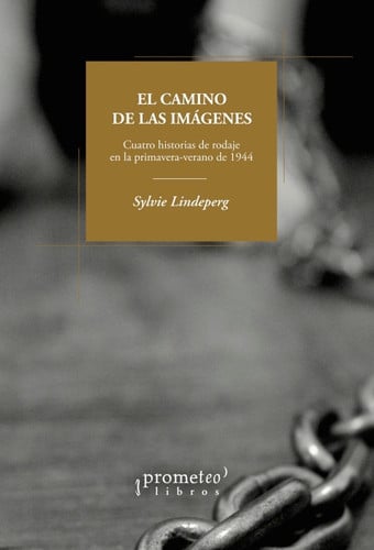EL CAMINO DE LAS IMáGENES, de SYLVIE LINDEPERG | portada del libro