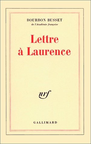LETTRE A LAURENCE, de Bourbon Busset | portada del libro