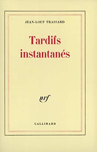 Tardifs Instantanes., de Jean-Loup Trassard | portada del libro