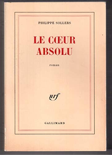 LE COEUR ABSOLU, de Sollers | portada del libro
