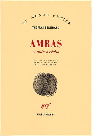 AMRAS ET AUTRES RECITS, de Thomas Bernhard | portada del libro