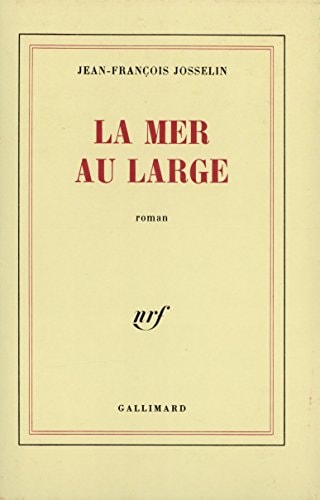 LA MER AU LARGE, de Jean-François Josselin | portada del libro