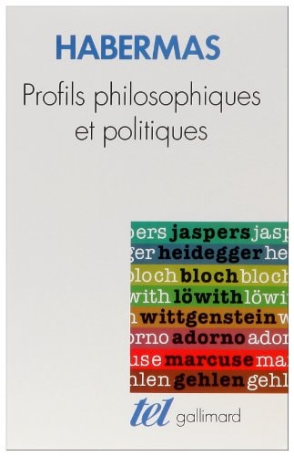 PROFILS PHILOSOPHIQUES ET POLITIQUES, de Jürgen Habermas | portada del libro