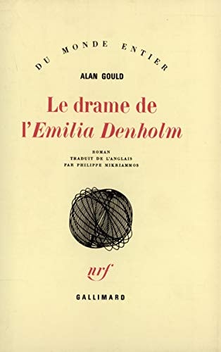 LE DRAME DE L'EMILIA DENHOLM, de Alan Gould | portada del libro