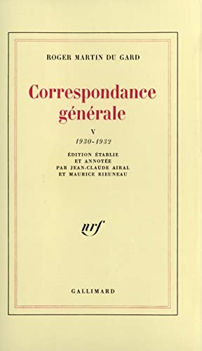 CORRESPONDANCE GENERALE T5 1930-1932, de Roger Martin Du Gard | portada del libro