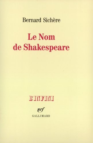 LE NOM DE SHAKESPEARE, de Bernard Sichère | portada del libro