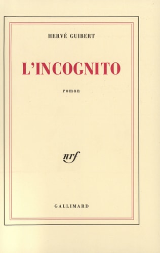 L'INCOGNITO, de Hervé Guibert | portada del libro
