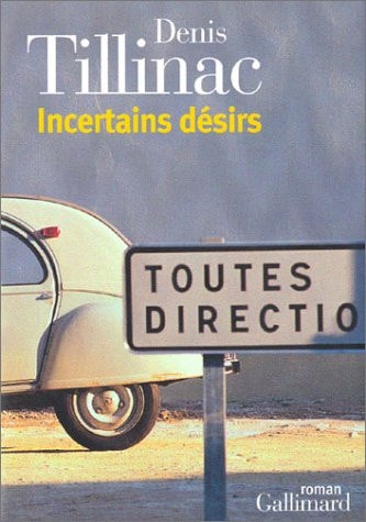 INCERTAINS DESIRS, de Denis Tillinac | portada del libro