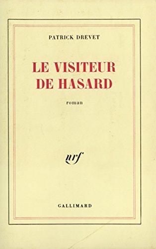 Visiteur de hasard, Le, de Patrick Drevet | portada del libro