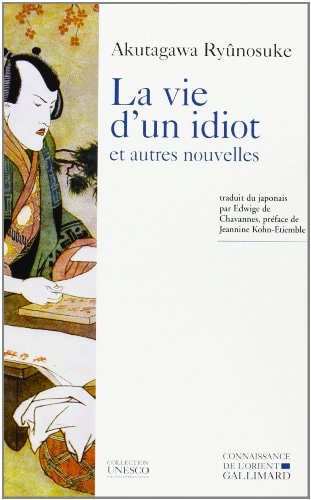 LA VIE D'UN IDIOT ET AUTRES NOUVELLES, de Ryūnosuke Akutagawa | portada del libro