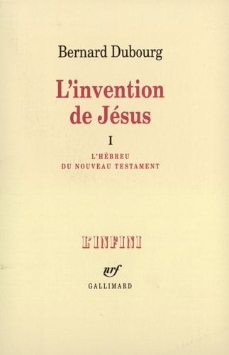 L'INVENTION DE JESUS T1, de Bernard Dubourg | portada del libro