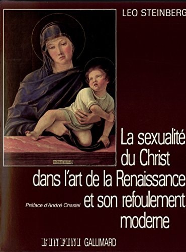 LA SEXUALITE DU CHRIST DANS L'ART DE LA RENAISSANCE ET SON R, de Leo Steinberg | portada del libro