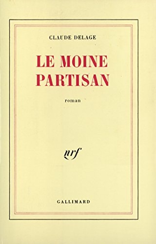 LE MOINE PARTISAN, de Claude Delage | portada del libro