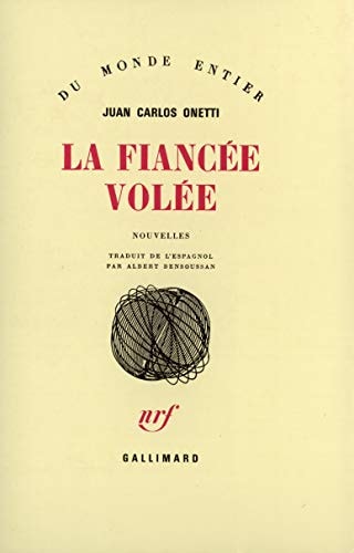 LA FIANCEE VOLEE, de Juan Carlos Onetti | portada del libro