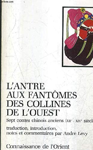 L'ANTRE AUX FANTOMES DES COLLINES DE L'OUEST, de Anonymes | portada del libro