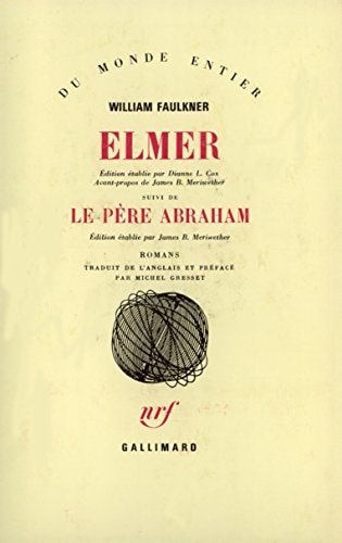 ELMER / LE PERE ABRAHAM, de William Faulkner | portada del libro