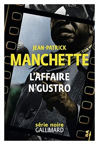 L'AFFAIRE N'GUSTRO, de Jean-Patrick Manchette | portada del libro