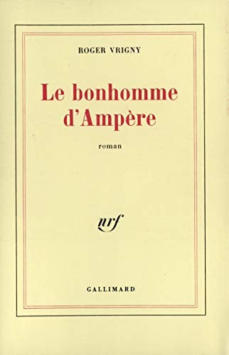 LE BONHOMME D'AMPERE, de Roger Vrigny | portada del libro