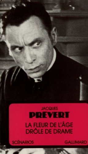 FLEUR DE L AGE DROLE, de Jacques Prévert | portada del libro