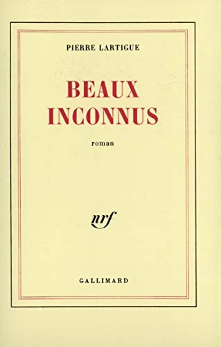 BEAUX INCONNUS, de Pierre Lartigue | portada del libro