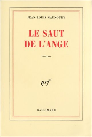 LE SAUT DE L'ANGE, de Jean-Louis Maunoury | portada del libro